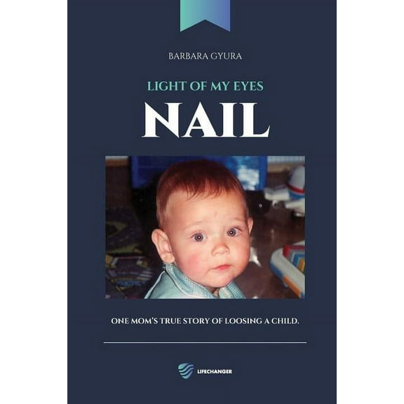 Nail: Light of My Eyes, (Paperback)