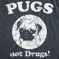 thumbnail image 2 of Womens Pugs Not Drugs T shirt Pug Face Funny T shirts Dogs Humor Novelty Tees Womens Graphic Tees, 2 of 7