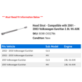 thumbnail image 2 of Hood Strut - Compatible with 2001 - 2003 Volkswagen EuroVan 2.8L V6 AXK 2002, 2 of 2