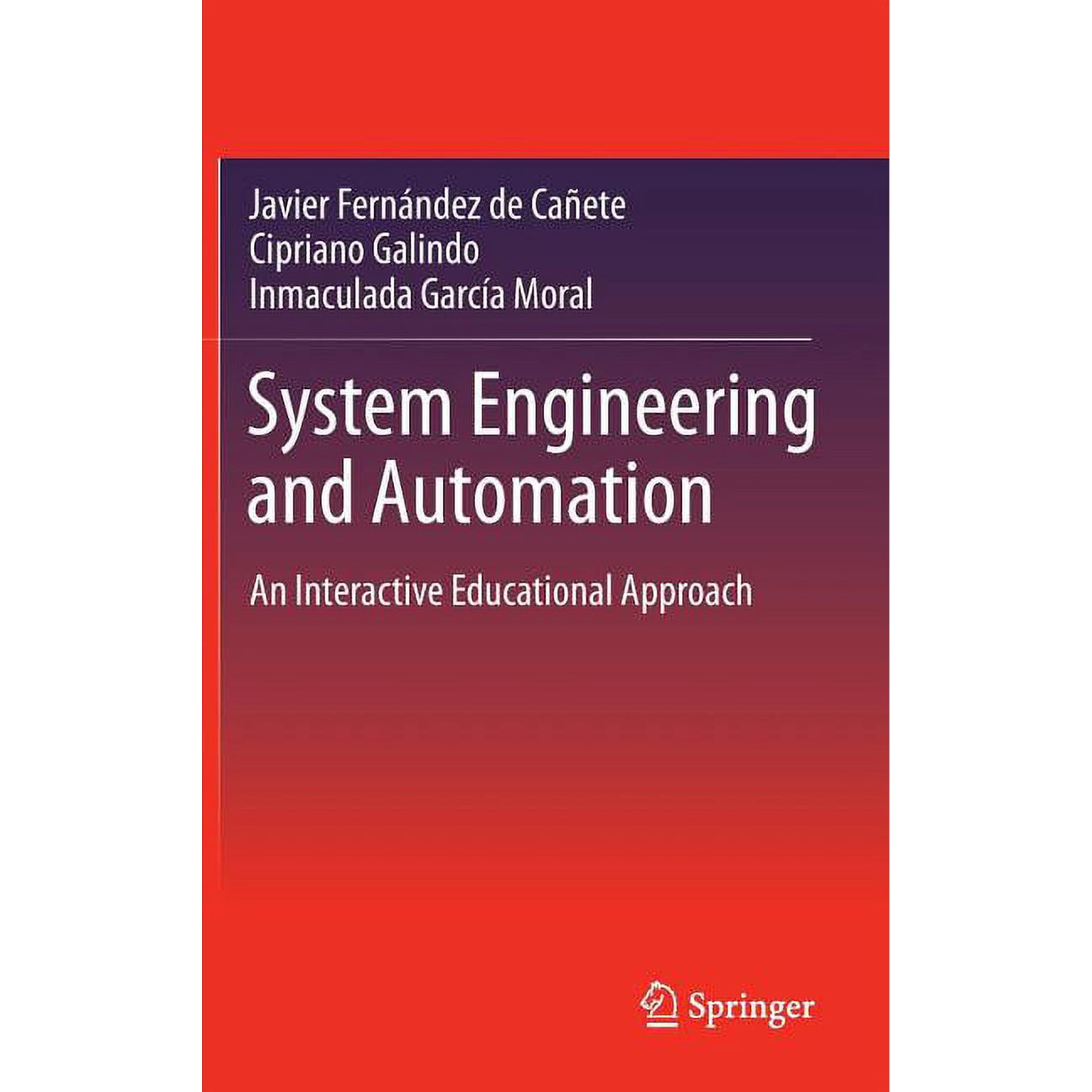 System Engineering and Automation: An Interactive Educational Approach (Hardcover)