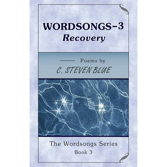 Wordsongs-3, Recovery: The Wordsongs Series-Book 3 (Paperback)