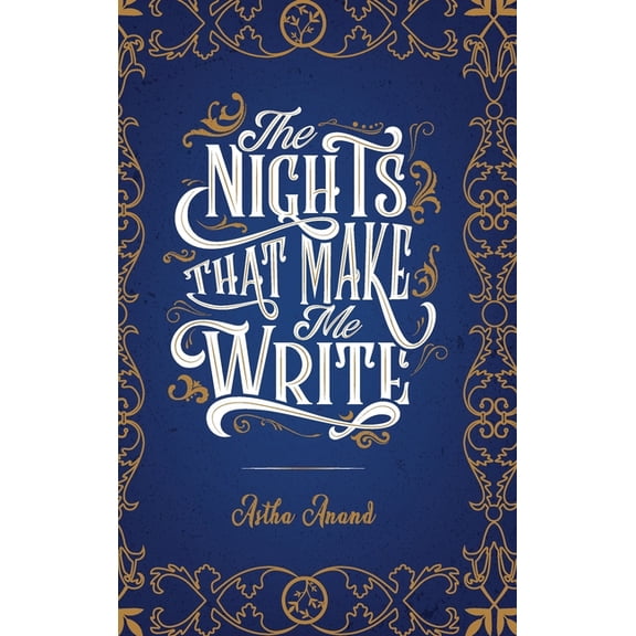 The Nights That Make Me Write, (Hardcover)