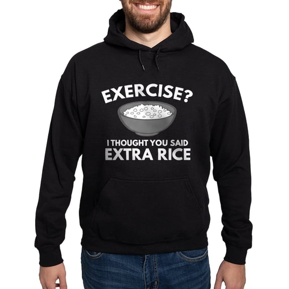 CafePress - Exercise ? Extra Rice Hoodie (Dark) - Pullover Hoodie, Classic, Comfortable Hooded Sweatshirt