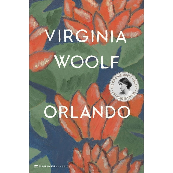 Virginia Woolf Library Orlando, a Biography: The Virginia Woolf Library Authorized Edition, (Paperback)