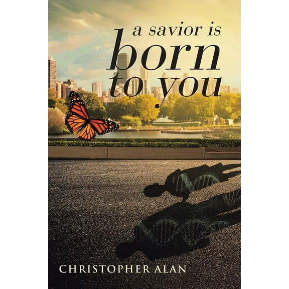 A savior is born to you, (Paperback)
