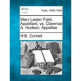 thumbnail image 1 of Mary Lester Field, Appellant, vs. Clarence A. Hudson, Appellee, 1 of 1