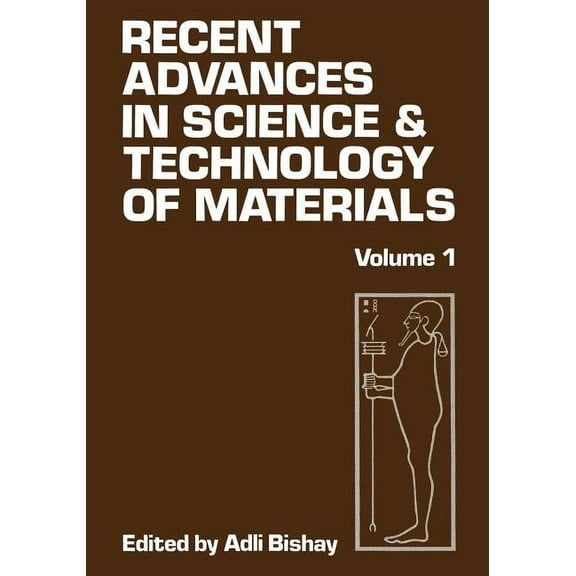 Recent Advances in Science and Technology of Materials: Volume 1, (Paperback)
