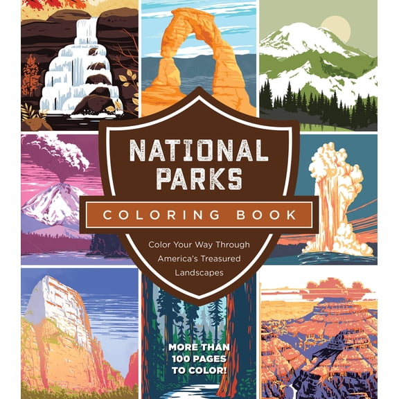 Pre-Owned National Parks Coloring Book: Color Your Way Through America's Treasured Landscapes - More Than 100 Pages to Color! (Paperback) 0785842683 9780785842682