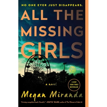 All the Missing Girls : A Novel