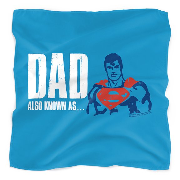 Superman Also Known As Dad Bandana (21 in x 21 in)