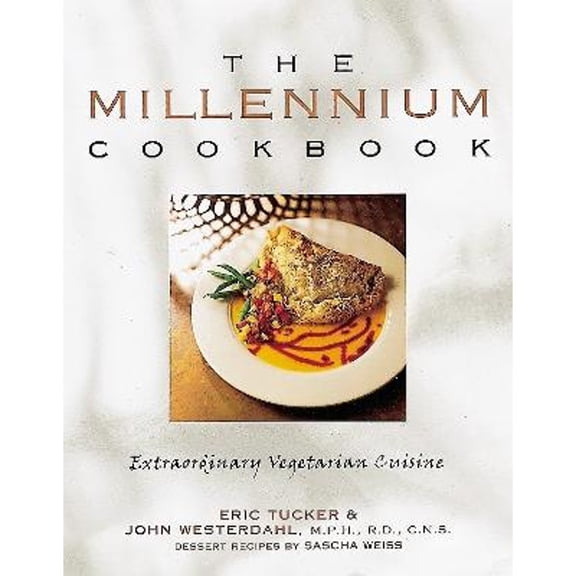 Pre-Owned The Millennium Cookbook: Extraordinary Vegetarian Cuisine (Paperback) 0898158990 9780898158991