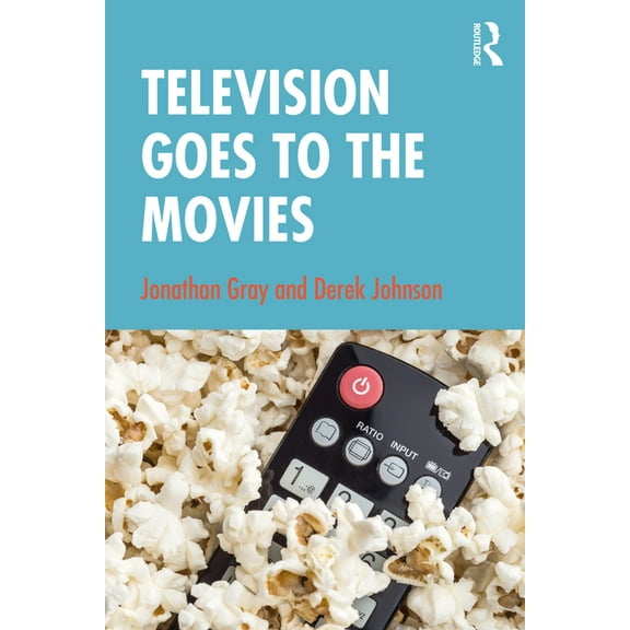 Television Goes to the Movies, (Paperback)