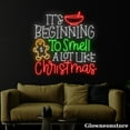 thumbnail image 3 of Glowneon It's Beginning To Smell A Lot Like Christmas Neon Sign, Christmas Quotes Led Sign, 3 of 5