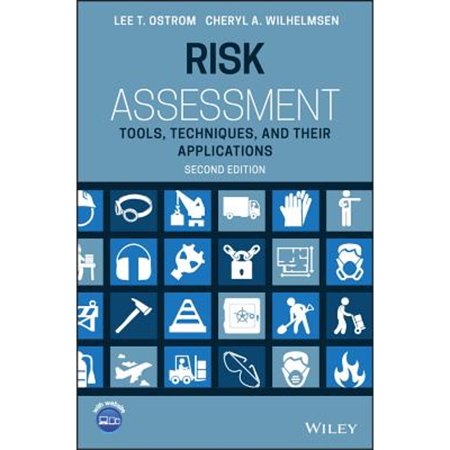 Pre-Owned Risk Assessment : Tools, Techniques, and Their Applications, Hardcover by Ostrom, Lee T.; Wilhelmsen, Cheryl A., ISBN 1119483468, ISBN-13 9781119483465