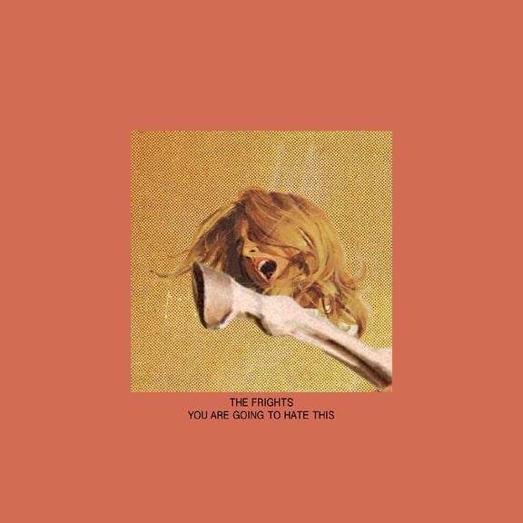 The Frights - You Are Going To Hate This - Music & Performance - Vinyl