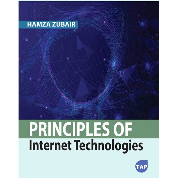 Principles of Internet Technologies (Paperback)