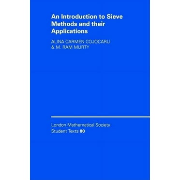 London Mathematical Society Student Text An Introduction to Sieve Methods and Their Applications, Book 66, (Paperback)