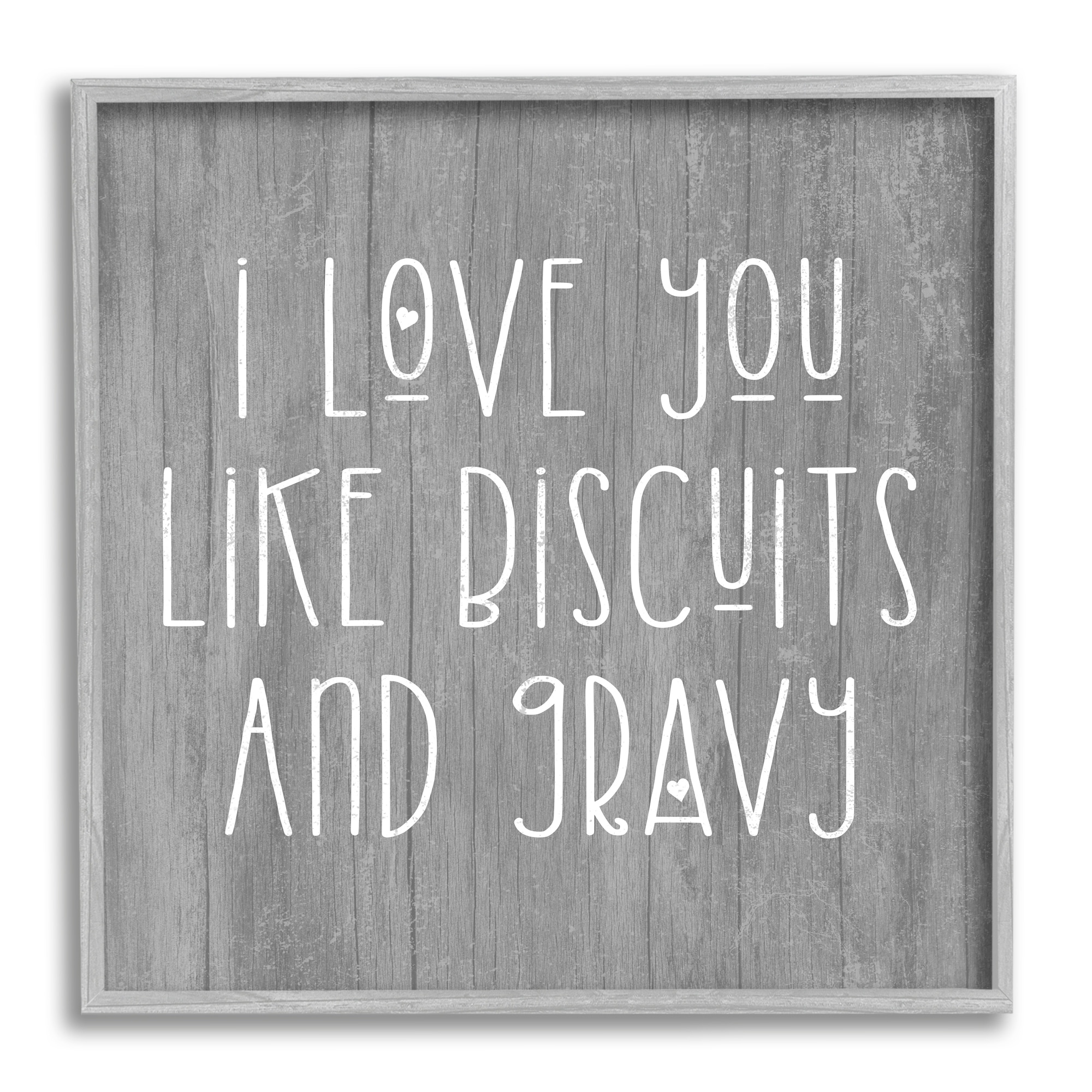 Stupell Industries Biscuits & Gravy Romantic Southern Country Phrase Graphic Art Gray Framed Art Print Wall Art, Design by Daphne Polselli