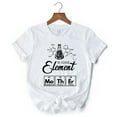 thumbnail image 6 of The Essential Element Mother T-Shirt, Science White Tee for Smart and Loving Moms, 6 of 6