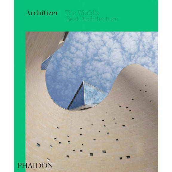 Architizer : The World's Best Architecture (Hardcover)