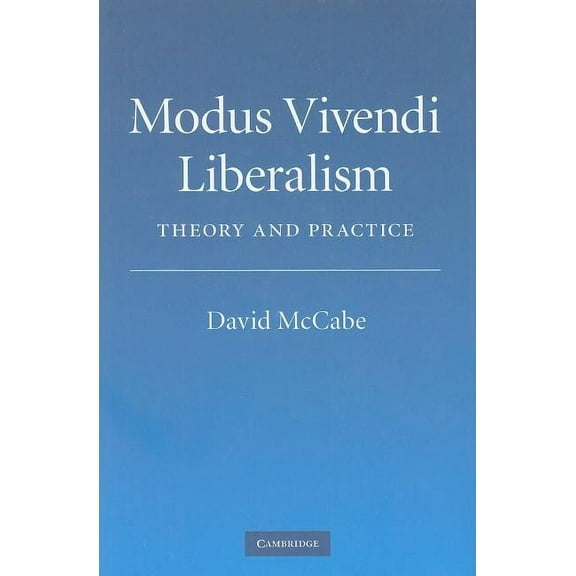 Modus Vivendi Liberalism, (Hardcover)
