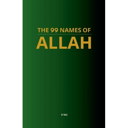 The 99 Names of Allah, (Paperback)