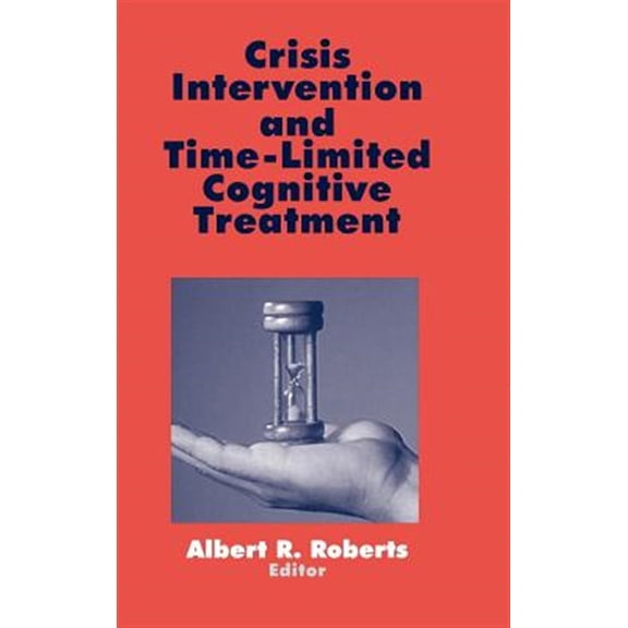 Pre-Owned Crisis Intervention and Time-Limited Cognitive Treatment, (Hardcover)