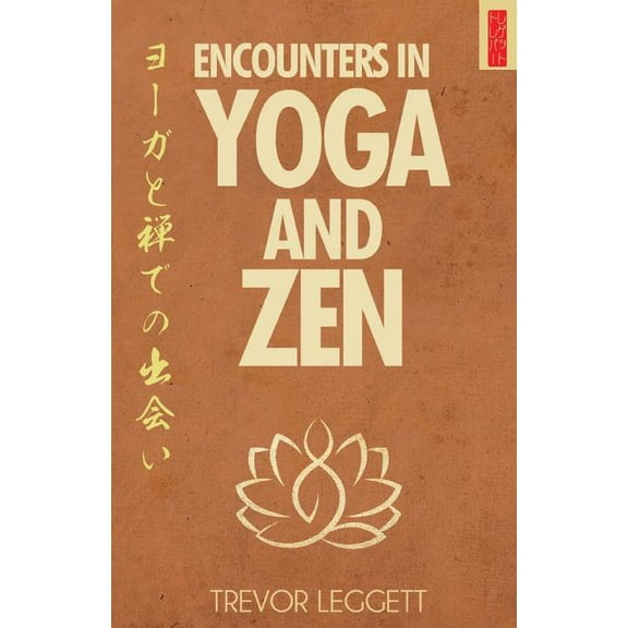 Encounters In Yoga And Zen, (Paperback)