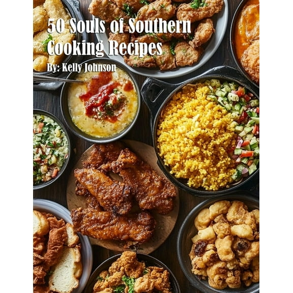 50 Souls of Southern Cooking Recipes, (Paperback)