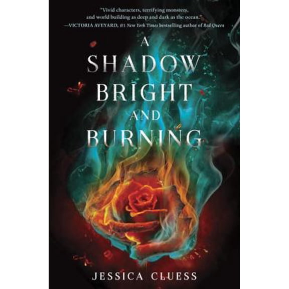 Pre-Owned A Shadow Bright and Burning (Kingdom on Fire, Book One) (Hardcover) 0553535900 9780553535907