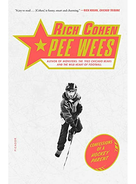 Pee Wees: Confessions of a Hockey Parent