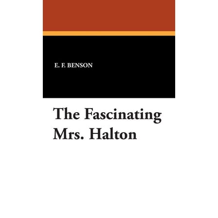 The Fascinating Mrs. Halton, (Hardcover)