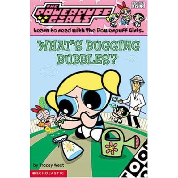 Pre-Owned What's Bugging Bubbles? (Powerpuff Girls, 2) (Paperback) 0439250544 9780439250542