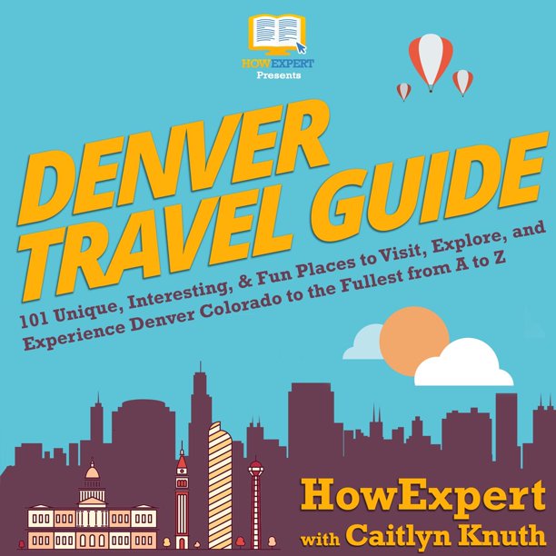 Denver Travel Guide Audiobook