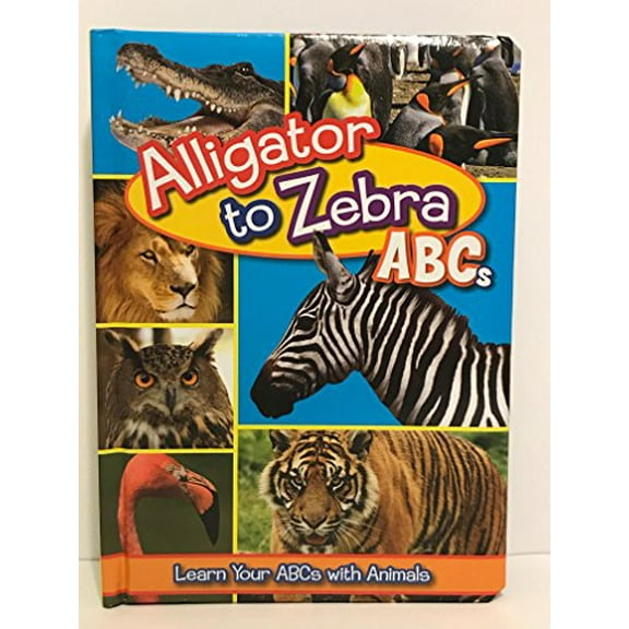 Pre-Owned Alligator to Zebra ABCS Learning Your ABCs with Animals Paperback