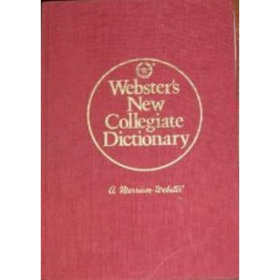 Pre-Owned Websters New Collegiate Dictionary (Hardcover) 0877794081 9780877794080