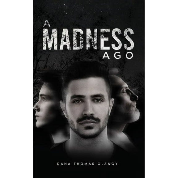 A Madness Ago, (Hardcover)