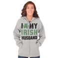 thumbnail image 3 of St Patricks I Love My Irish Husband Zip Hoodie Sweatshirt Women Brisco Brands X, 3 of 6