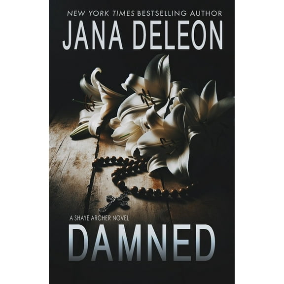 Shaye Archer Damned, Book 7, (Paperback)