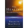 thumbnail image 2 of The Healing Reawakening: Reclaiming Our Lost Inheritance, (Paperback), 2 of 2