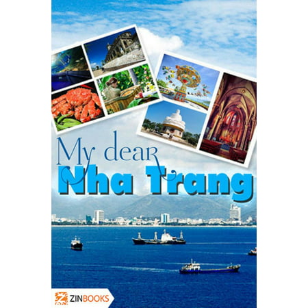 My Dear Nha Trang: Tour Guide Viet Nam - eBook