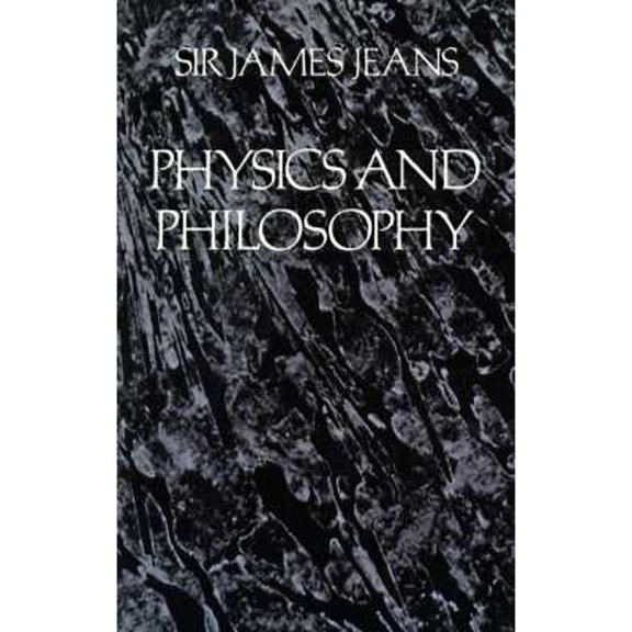 Physics and Philosophy, 9780486241173, 0486241173, Paperback, Later printing edition