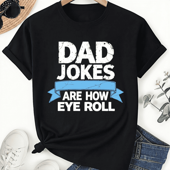 Dad Jokes Fathers Day Eye Roll Pun Unisex T-Shirt