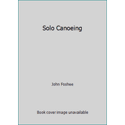 Angle View: Solo Canoeing [Paperback - Used]