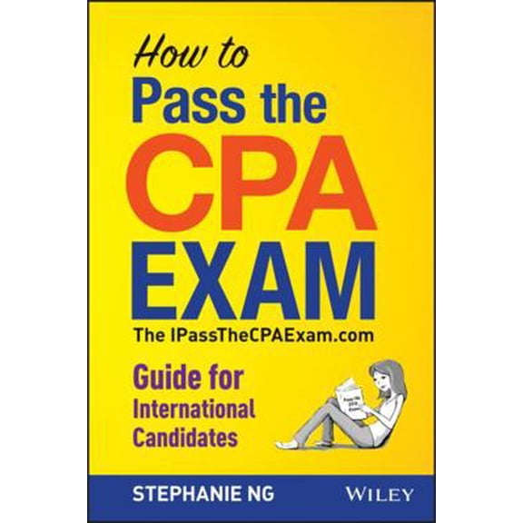 Pre-Owned How to Pass the CPA Exam: An International Guide (Paperback) 1118613228 9781118613221