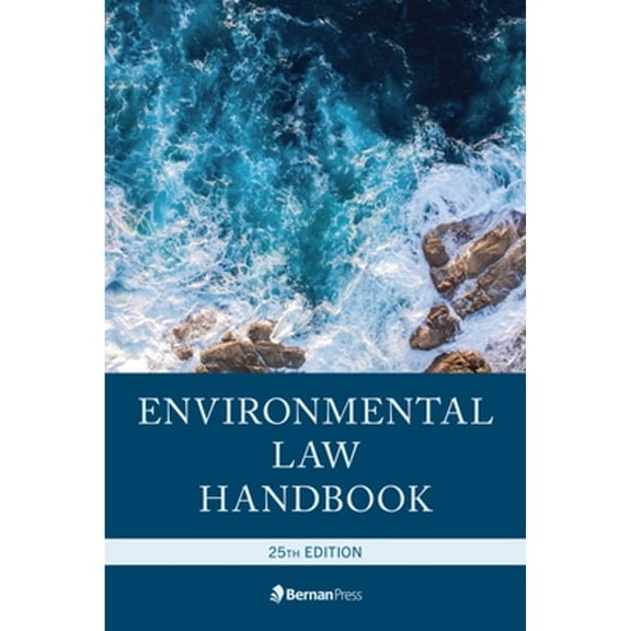 Pre-Owned Environmental Law Handbook, 9781636710723, 1636710727, Hardcover, 25 edition