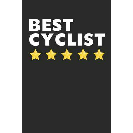 Best Cyclist: Lined Journal, Notebook, Diary, Cycling Lover Gift For Men & Women (6 x 9 100 Pages)