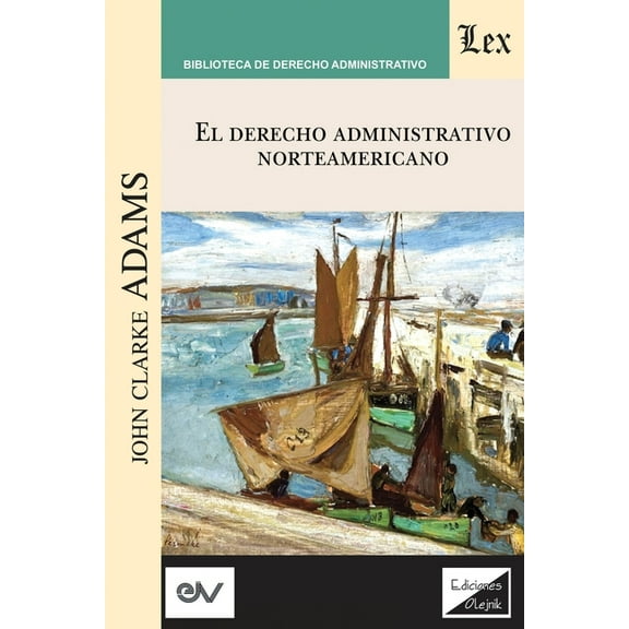 Derecho Administrativo Norteamericano (Paperback)
