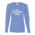 thumbnail image 2 of Wild Bobby Make Heaven Crowded Inspirational/Christian Women Graphic Long Sleeve Tee, Light Blue, Large, 2 of 5