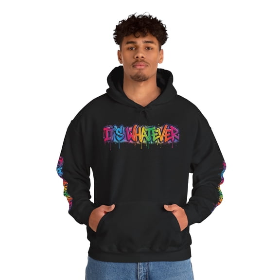 IT'S WHATEVER Drip Hoodie — Streetwear Pullover